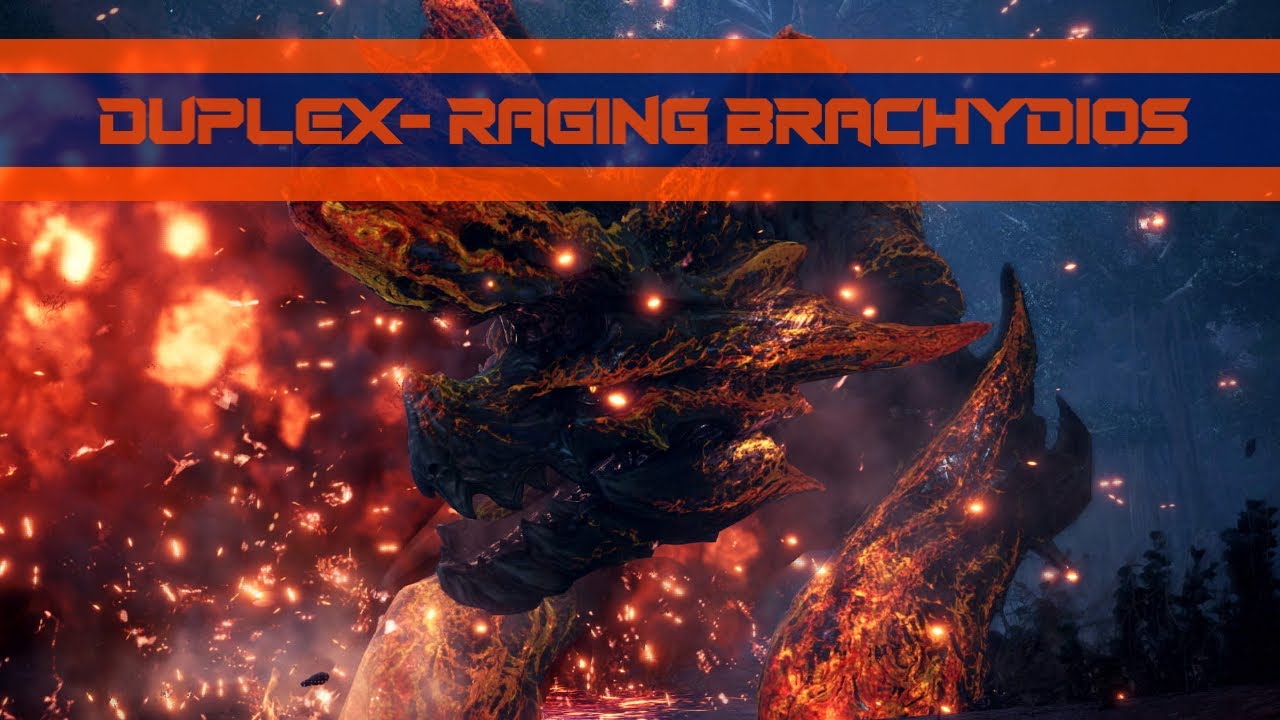 DuplEx - MH Raging Brachydios (Remix)