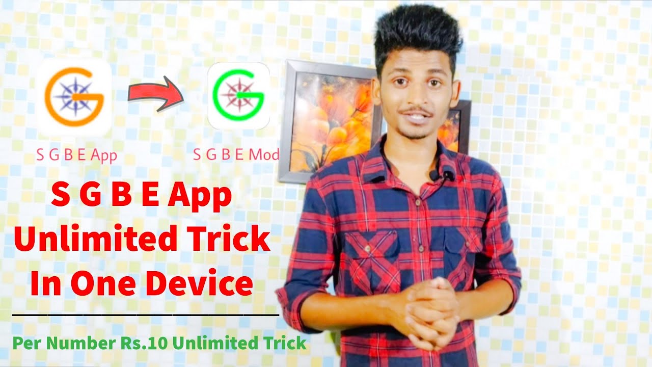 S G B E App Unlimited Trick In One Device !! Per Number Rs.12 Paytm Cash Instant Unlimited Times !!