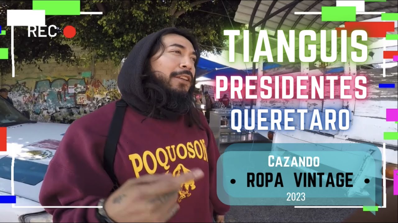 Cazando Ropa Vintage En el Tianguis “Presidentes” Mercado de Pulgas Querétaro