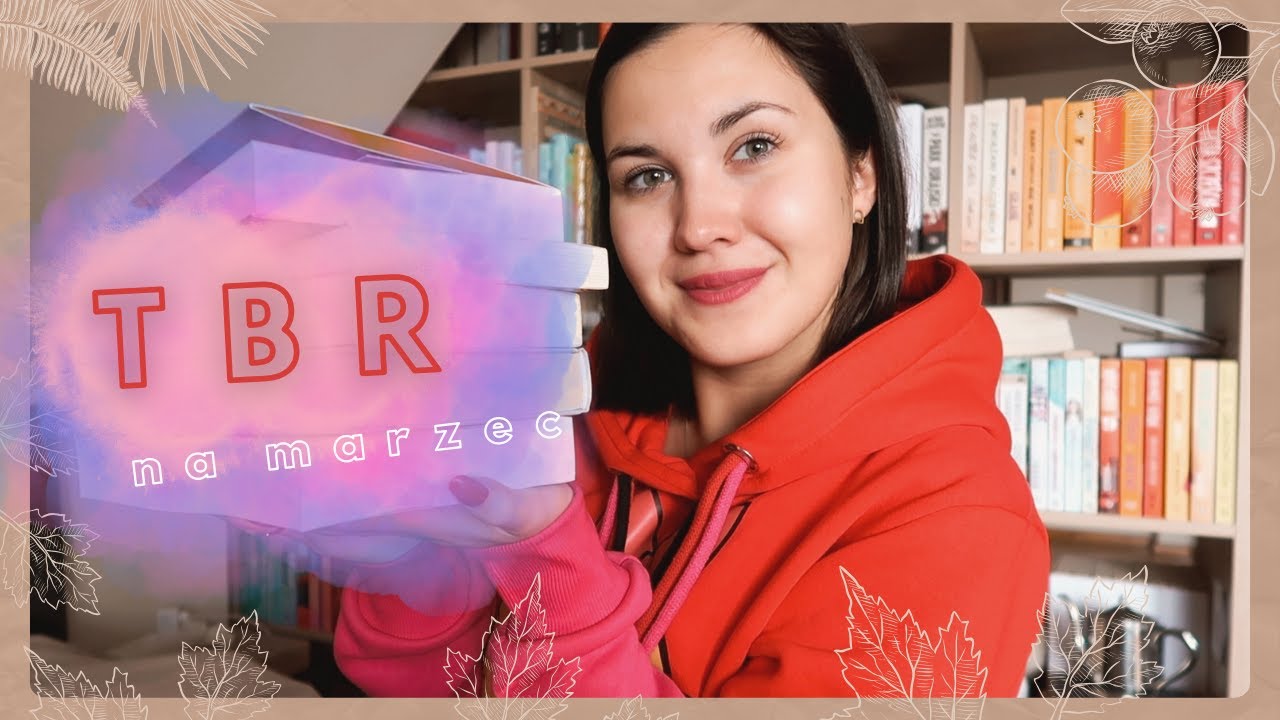 Książki do czytania na marzec wybrane! 🌸 | TBR