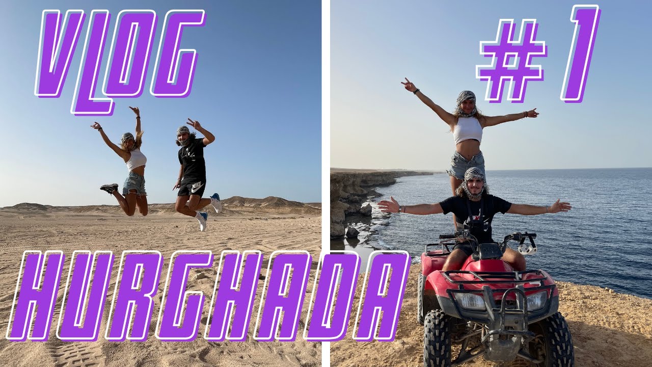 #VLOG 🌎 : HURGHADA🇪🇬 Épisode 1 (Hôtel,Quad...)