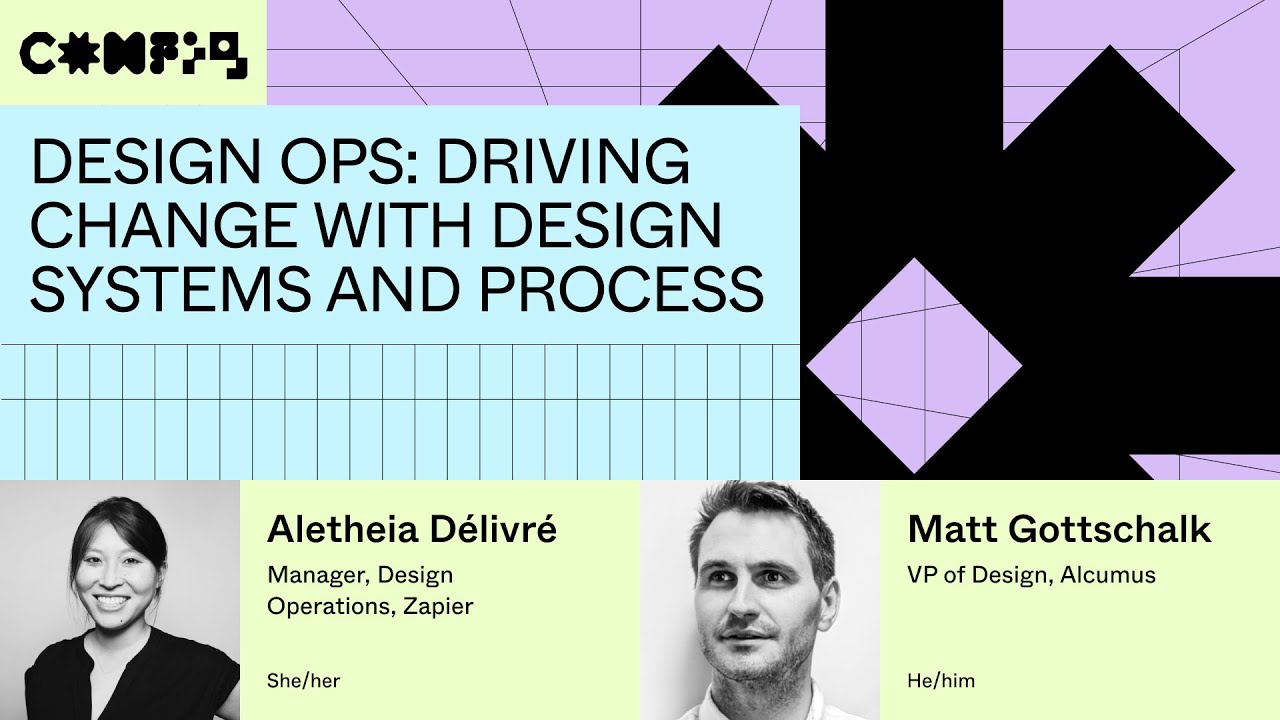 Driving change with design systems and process - Matt Gottschalk, Aletheia Délivré (Config 2023)