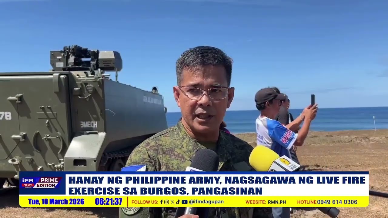 HANAY NG PHILIPPINE ARMY, NAGSAGAWA NG LIVE FIRE EXERCISE SA BURGOS, PANGASINAN