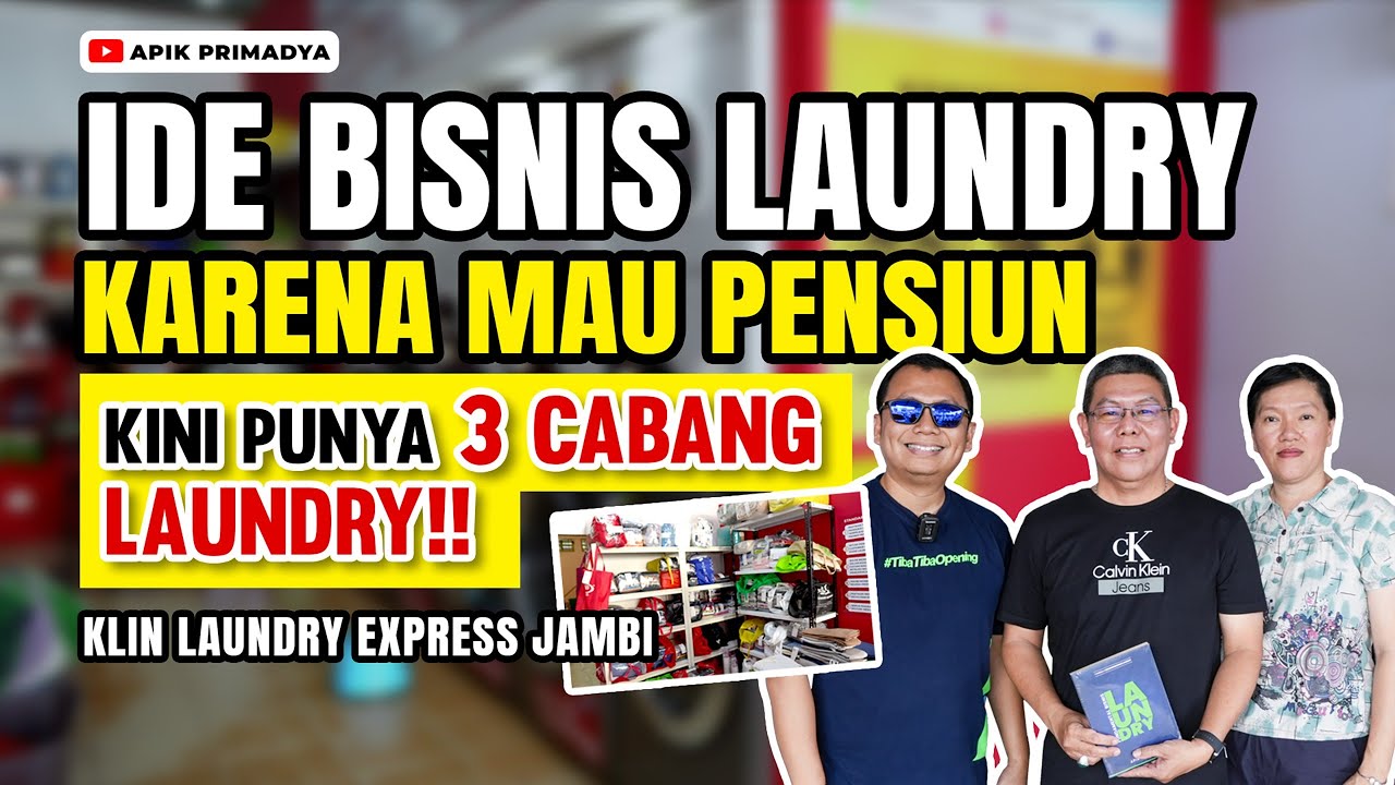 Ide Bisnis Laundry Minim Komplain Cocok Buat Pensiun | KLIN LAUNDRY EXPRESS JAMBI