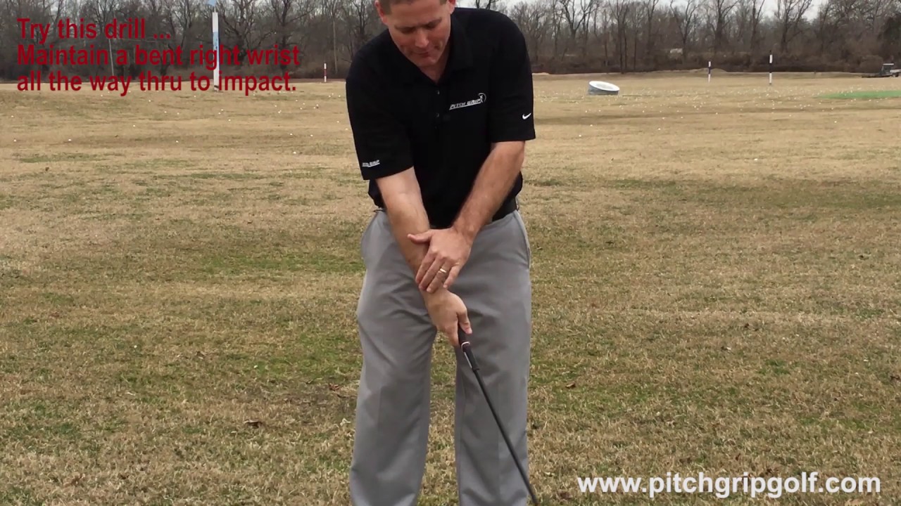 Try this drill - Maintain a bent right wrist thru impact