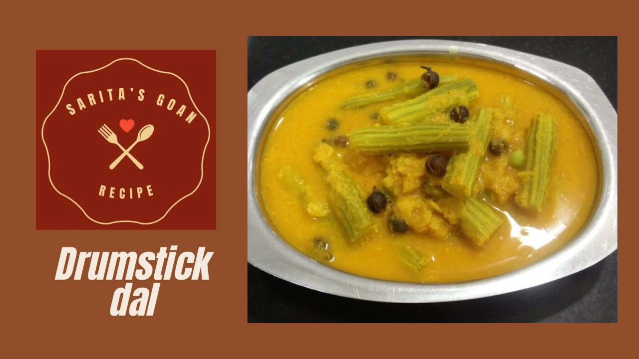 Goan drumstick dal | Sangacho Ross | Sarita's Goan Recipe