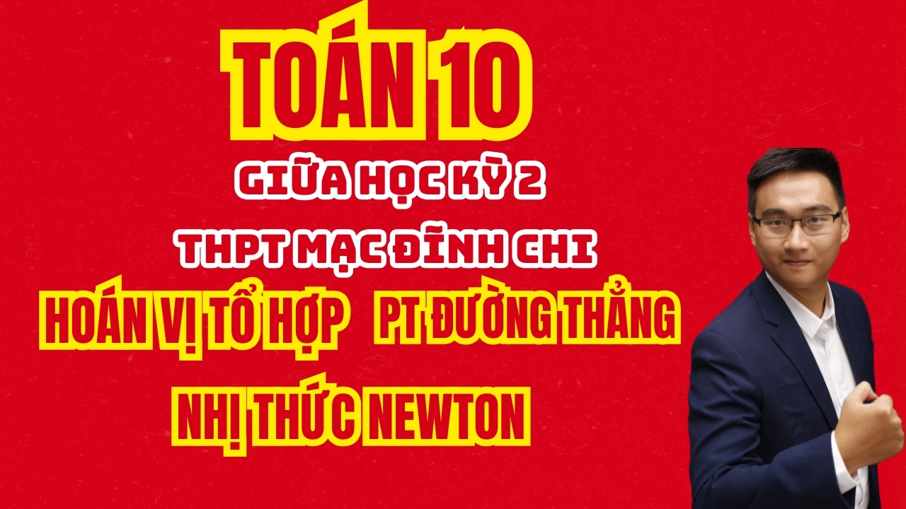 TOÁN 10 || THPT MẠC ĐĨNH CHI (ĐỀ GIỮA HỌC KỲ 2) 2026