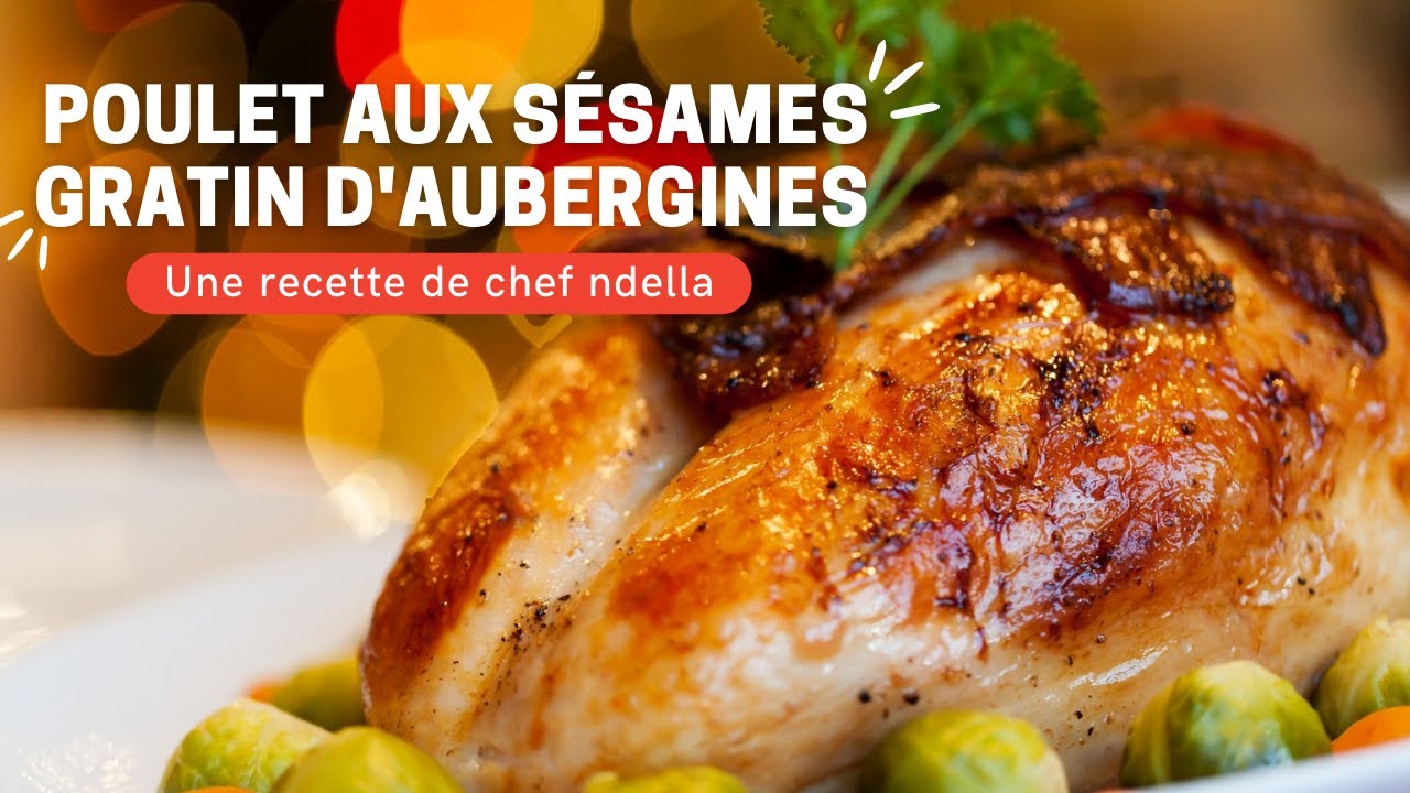 😋poulet aux sésames, gratin d'aubergine! un régal😍😍