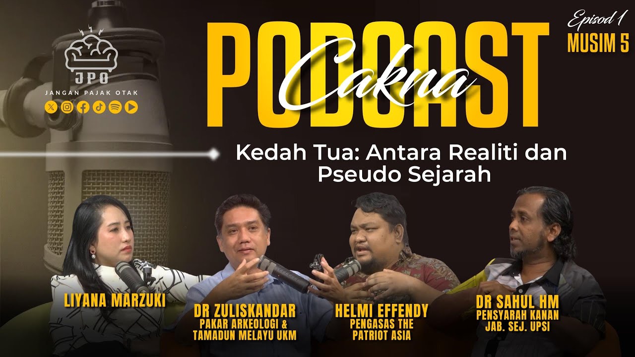 Kedah Tua: Antara Realiti dan Pseudo Sejarah | JPOS5E1