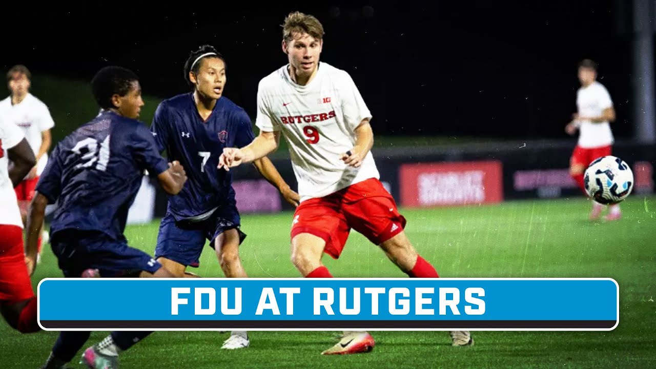FDU at Rutgers | Sept. 23, 2025 | Big Ten Men's Soccer | B1G+ Encore