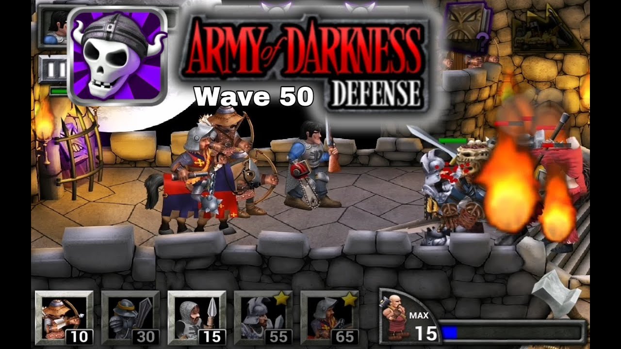 Army of Darkness:Defense / Wave 50 & Boss Battle
