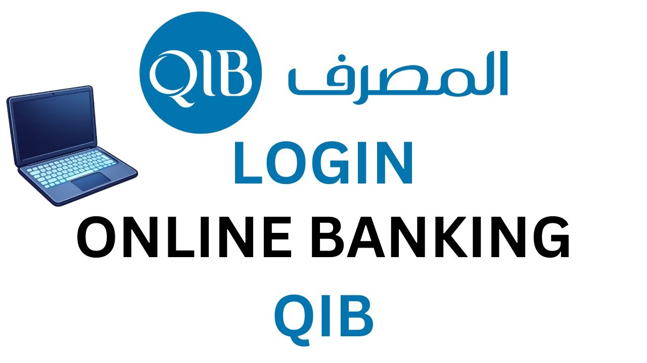 How to Log In to Qatar Islamic Bank Online Banking | Sign In to QIB Online