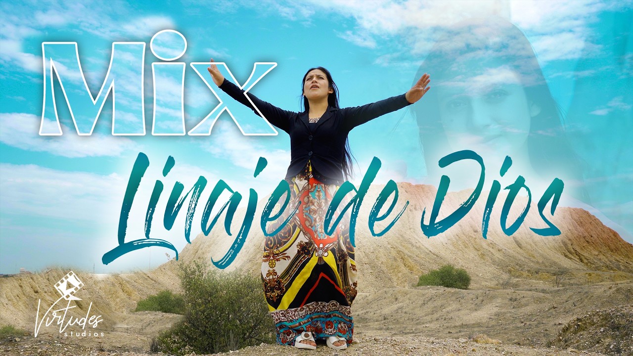MIX LINAJE DE DIOS // ALABANZAS