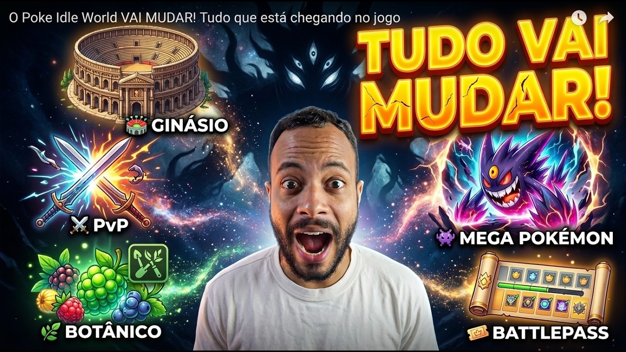 O Poke Idle World VAI MUDAR! Tudo que est&aacute; chegando no jogo.