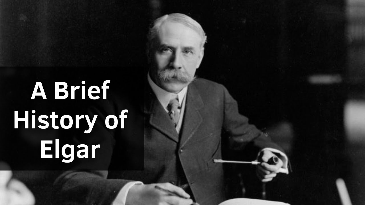 The Remarkable Life and Legacy of Edward Elgar