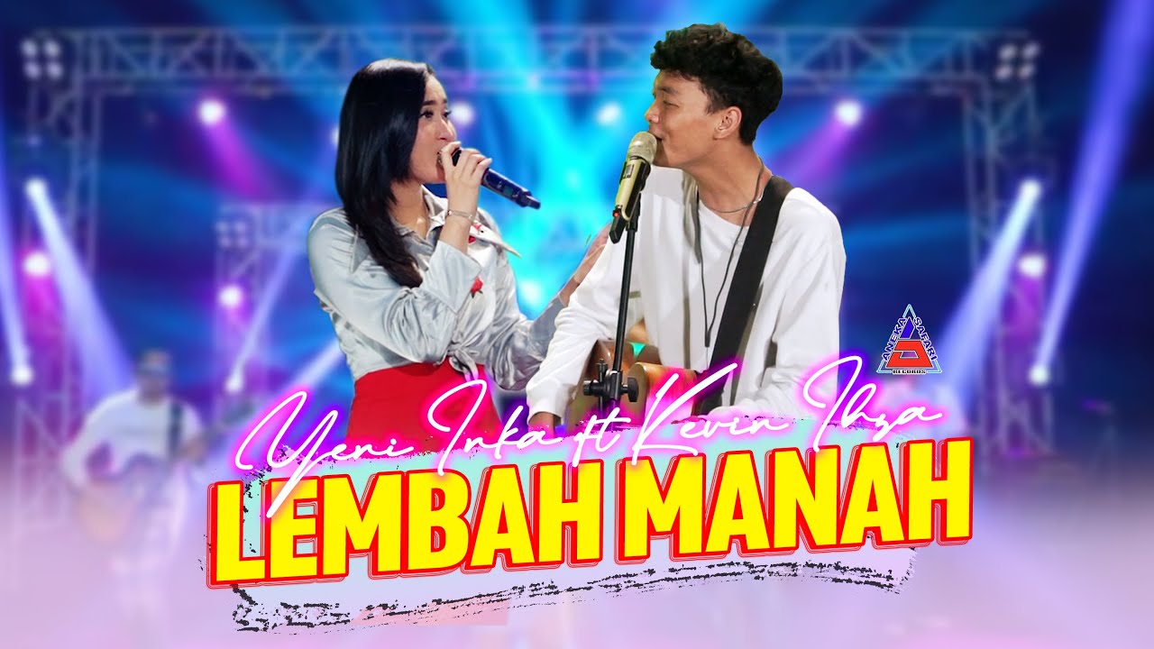 Yeni Inka ft Kevin Ihza - Lembah Manah (Official Music Video ANEKA SAFARI)