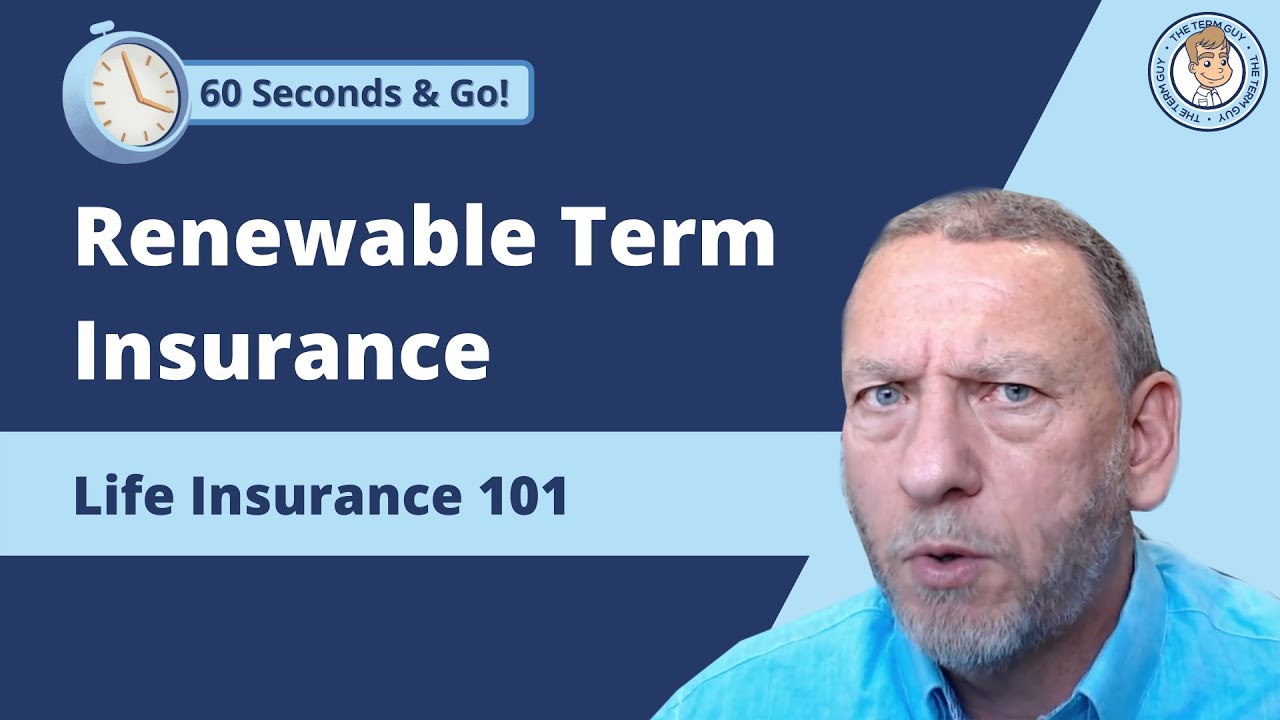 Renewable Term Insurance