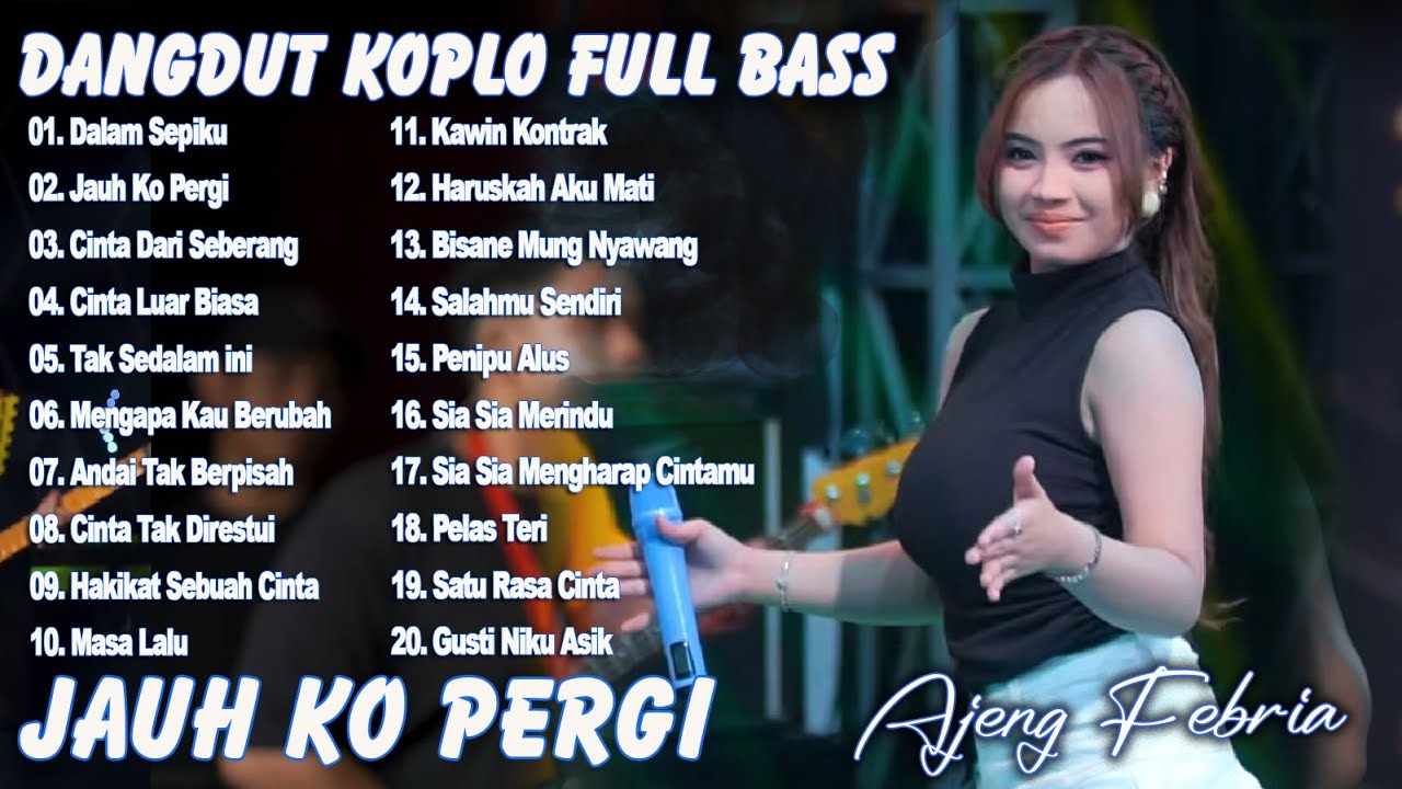 DALAM SEPIKU, JAUH KO PERGI, TAK SEDALAM INI DANGDUT KOPLO FULL BASS FULL ALBUM DANGDUT KOPLO VIRAL