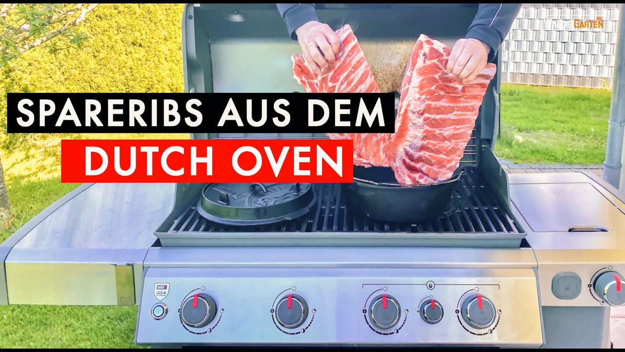 SPARERIBS AUS DEM DUTCH OVEN /  IM GASGRILL / RIPPCHEN FEUERTOPF