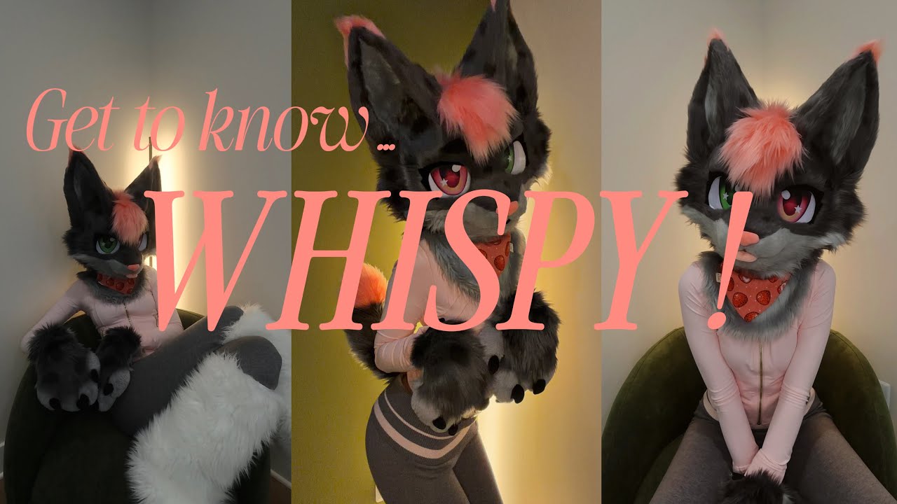 Get To Know Whispy!