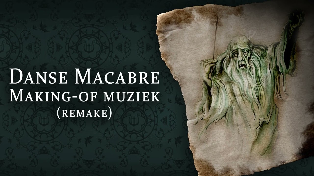 Danse Macabre Efteling - Making-of muziek (remake)