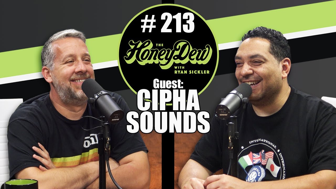 HoneyDew Podcast #213 | Cipha Sounds
