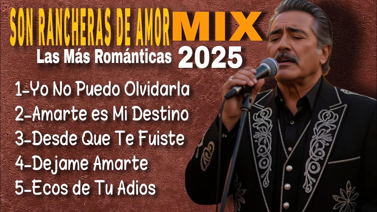 Las Rancheras Más Románticas del 2025 