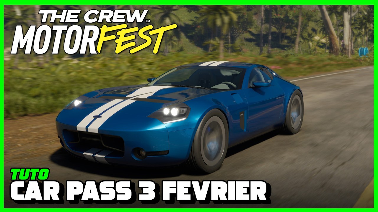 THE CREW MOTORFEST - CAR PASS ANNEE 3 FEVRIER