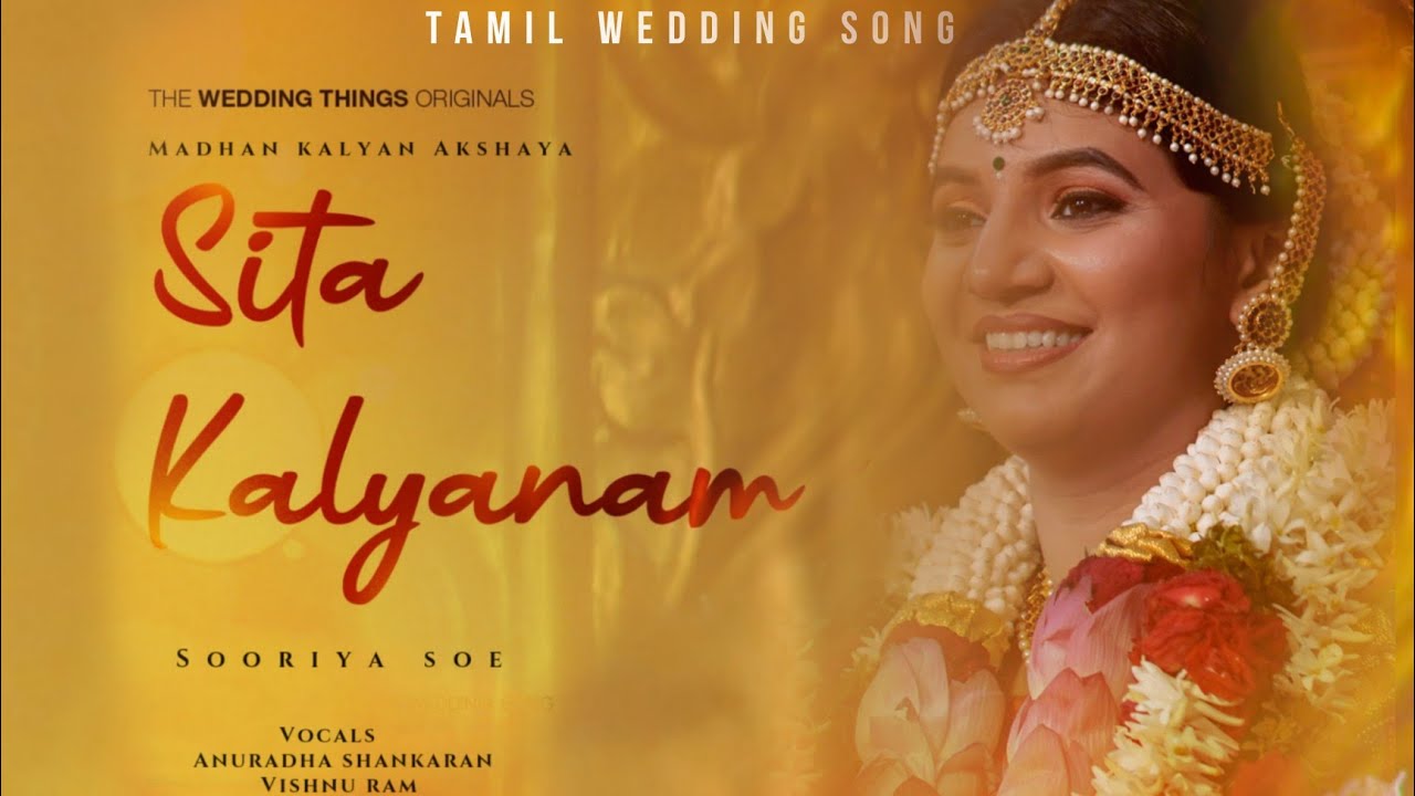Sita Kalyanam &ndash; Soulful Tamil Wedding Song | Traditional x Modern Fusion | Sooriya soe