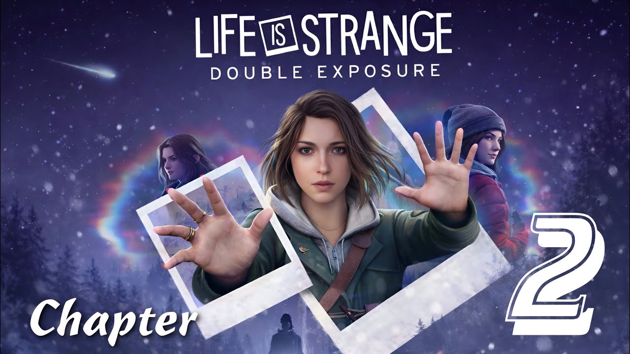 Life Is Strange: Double Exposure || Chapter 2- Penumbra || Thuganomics 