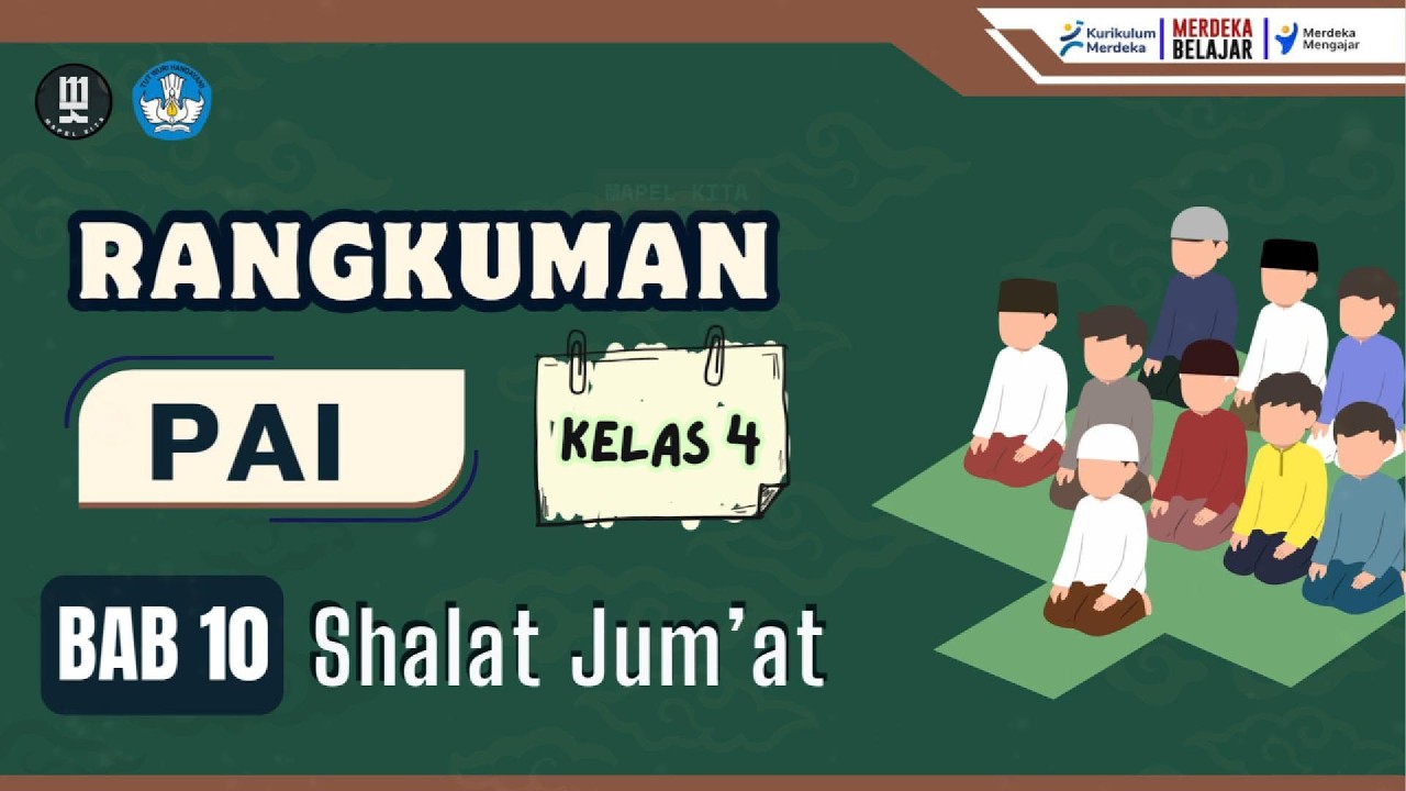 Materi PAI Kelas 4 – BAB 10 Shalat Jum'at | RANGKUMAN | Mapel Kita