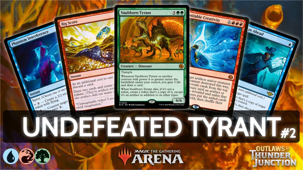 🔵🔴🟢Temur Tyrant Creativity, 100% WR, part 2 | MTG Arena |Explorer| BO3 | Outlaws of Thunder Junction