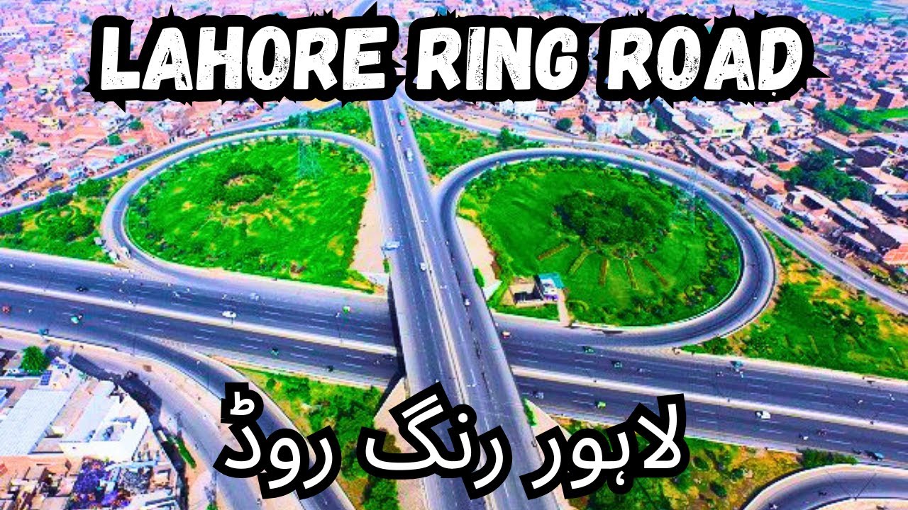 lahore ring road | ring road lahore | lahore city | lahore city tour | lahore pakistan city