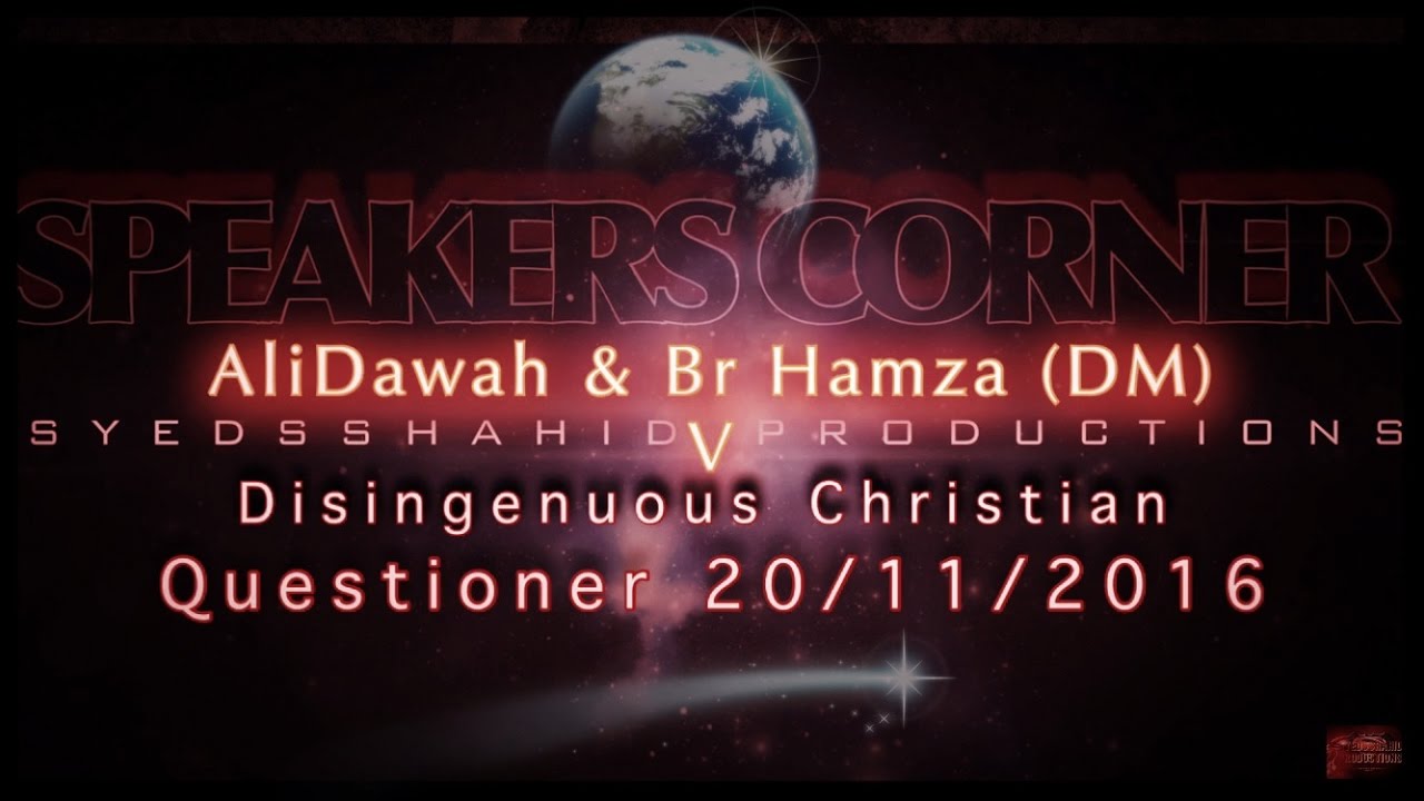 AliDawah & Br Hamza ( aka Darren Myatt) v Christian Questioner @ SpeakersCorner 20/10/2016