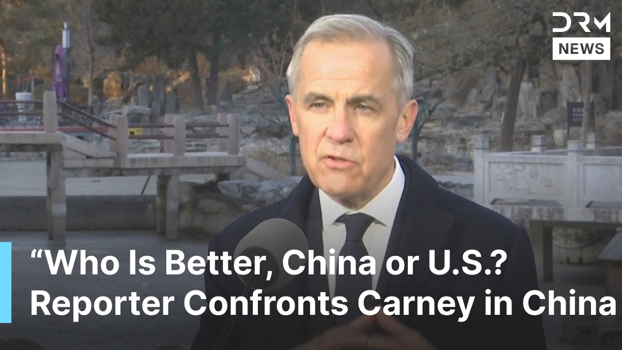 “Is China More Reliable Than the U.S.?" Reporter Confronts Carney in China Over Canada Choices| AC1B