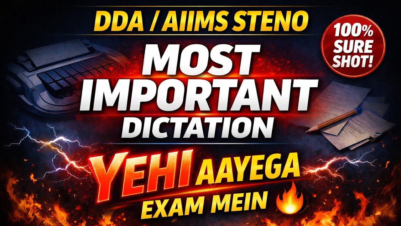 DDA /AIIMS STENO Most Expected Dictation 🔥 | #ddasteno #ddaexam #aiimssteno #aiimscre