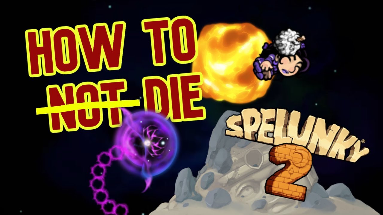 Common Deaths And How To Avoid Them - Spelunky 2