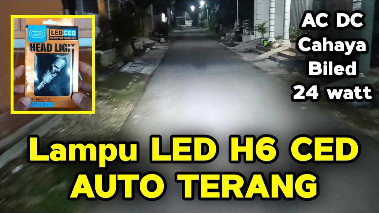Lampu LED CED H6 Motor | Terang Banget! Night Test & Review Jujur