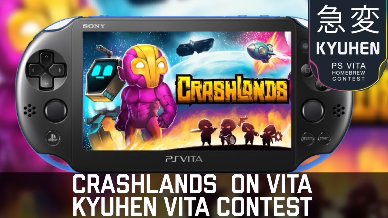 Crashlands on PS Vita! KyuHEN Home-brew PSVita Contest