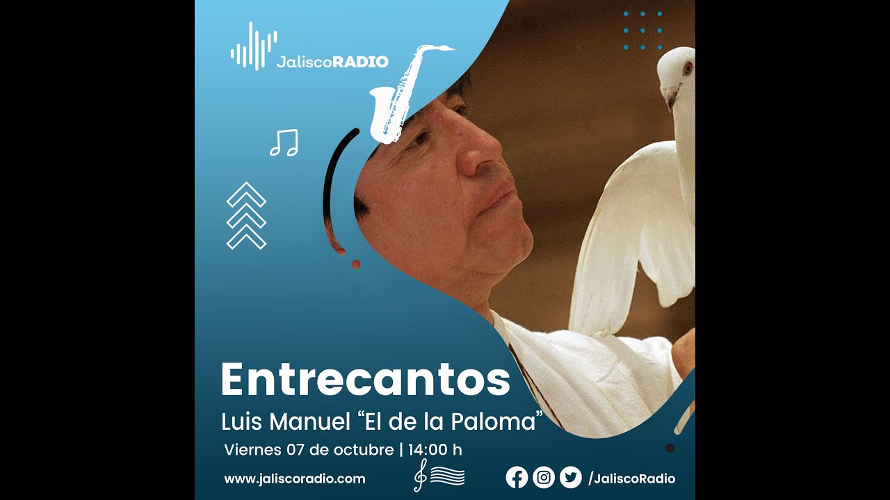 Entrecantos: Luis Manuel 