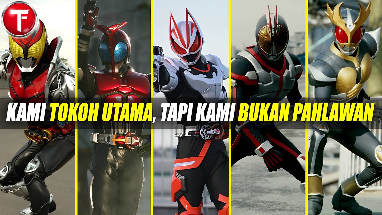 Tokoh Utama Tapi Bukan Pahlawan | 7 Anti-Hero Protagonist Kamen Rider