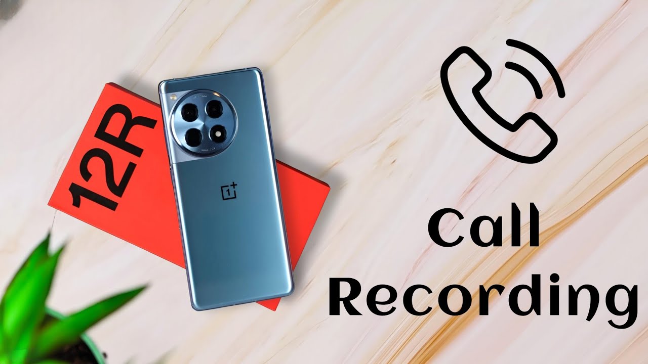 Oneplus 12R 5g: как включить запись звонков, автоматическая запись звонков на Oneplus 12R