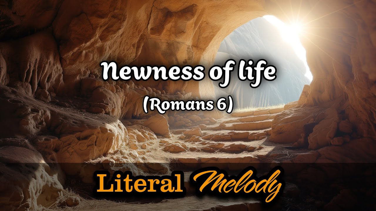 Newness of life - Modern version