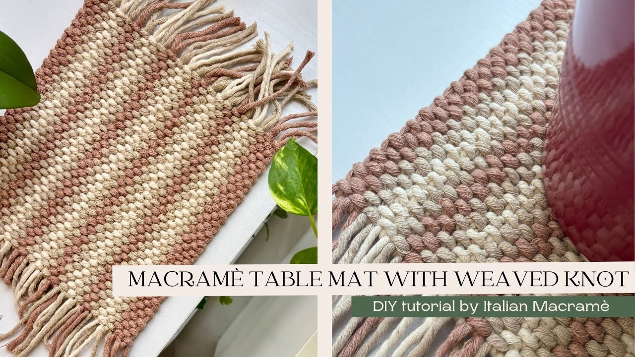 Tovaglietta in macramè con nodo tessitura | diy tutorial macrame table mat and coaster