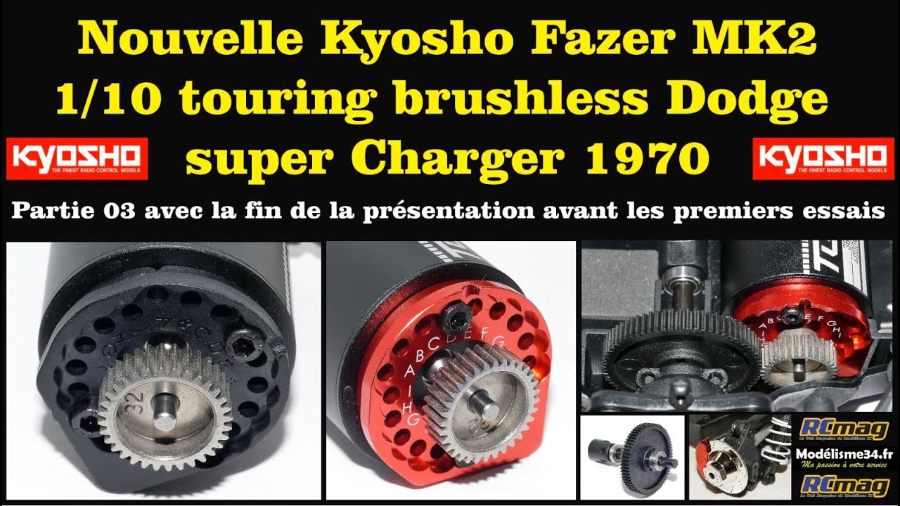 Nouvelle Kyosho 1/10 Fazer MK2 brushless Dodge Super Charger 1970 - Partie 03