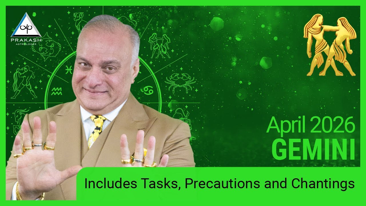 Gemini Monthly Horoscope for April 2026 with Remedies | Prakash Astrologer