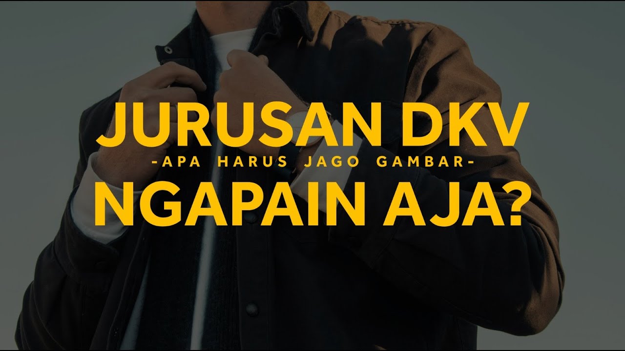 Jurusan dkv itu apa?