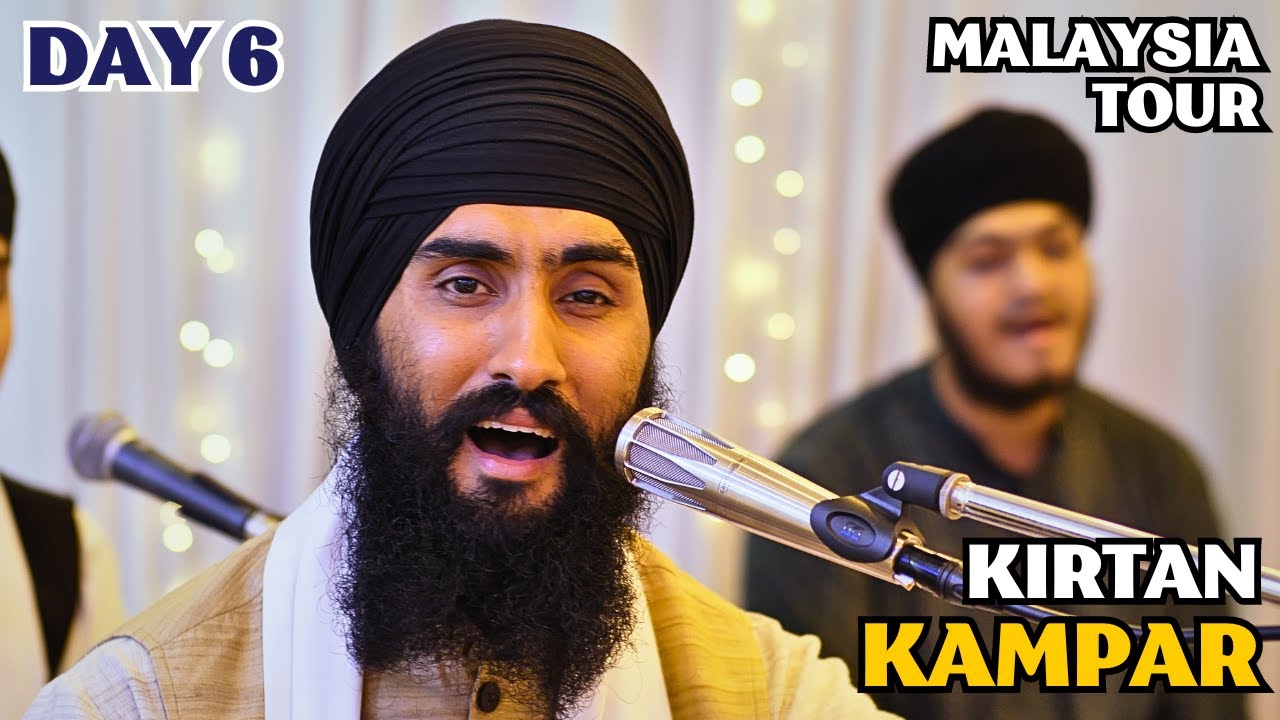 Bhai Manbir Singh - Day 6 - Malaysia Tour - Petaling Jaya - June 2024
