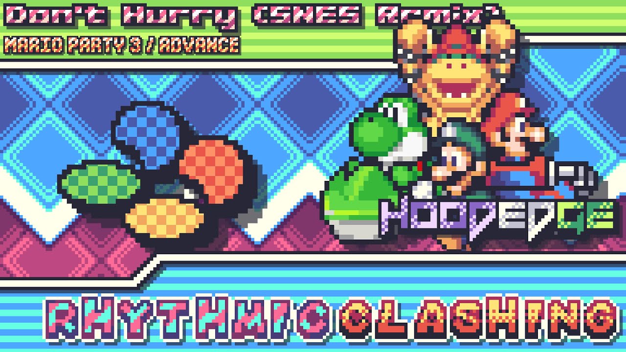 Mario Party 3 / Advance - Rhythmic Clashing ~ Don't Hurry (SNES Remix)
