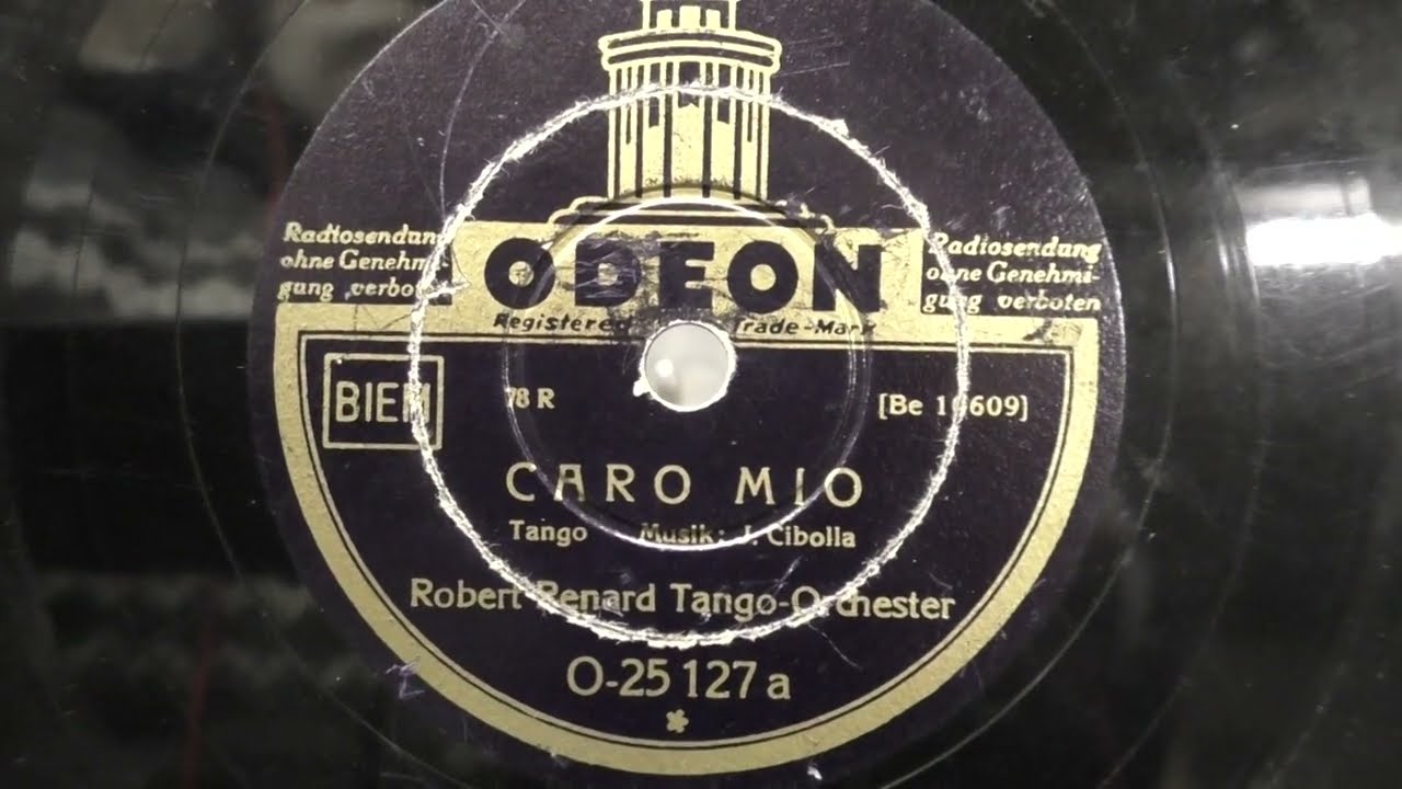 Robert Renard Tango Orchester: Caro Mio. (1936).